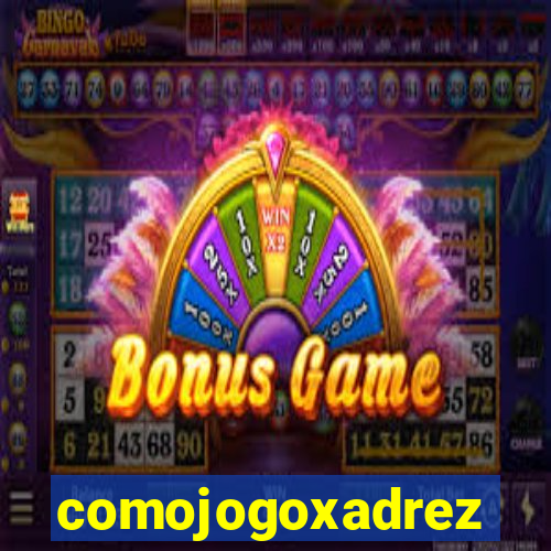 comojogoxadrez