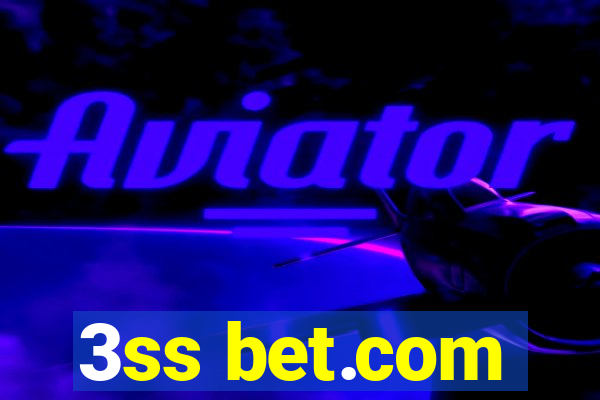 3ss bet.com