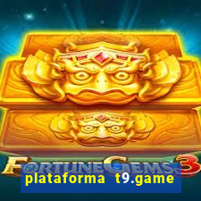 plataforma t9.game é confiável
