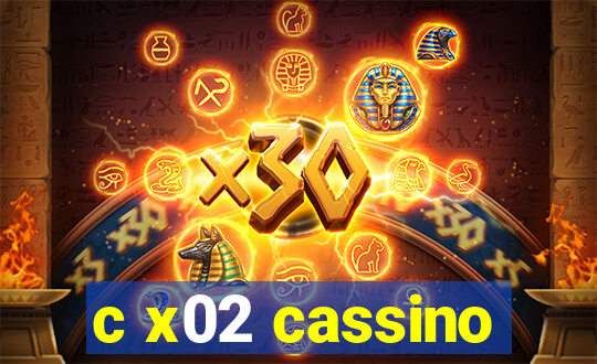 c x02 cassino