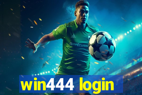 win444 login