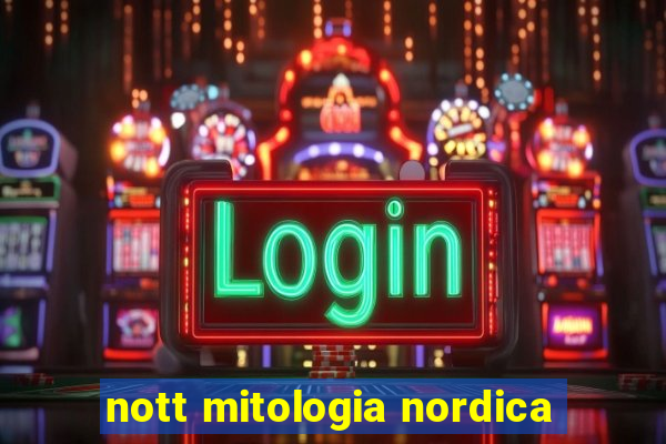 nott mitologia nordica