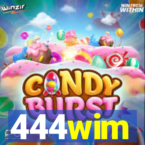 444wim