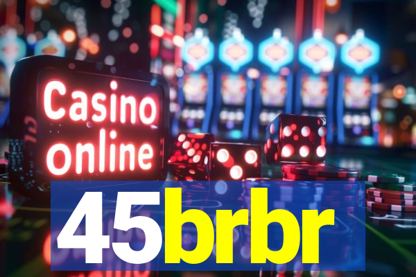 45brbr