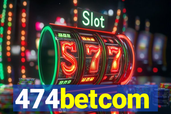 474betcom