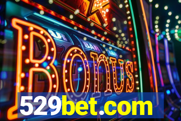 529bet.com