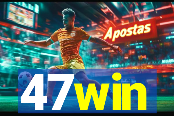 47win