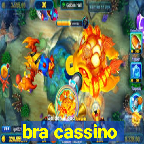 bra cassino