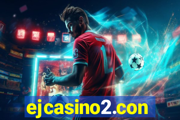 ejcasino2.con