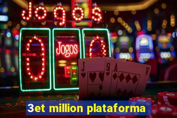 3et million plataforma