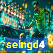 seingd4