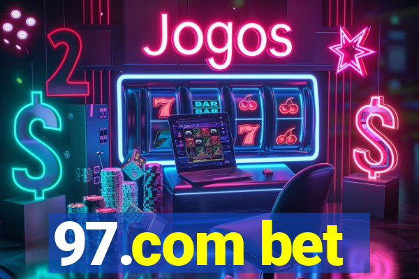 97.com bet