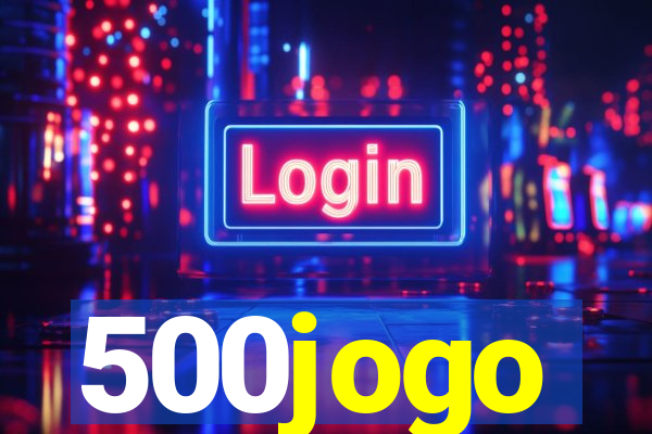 500jogo