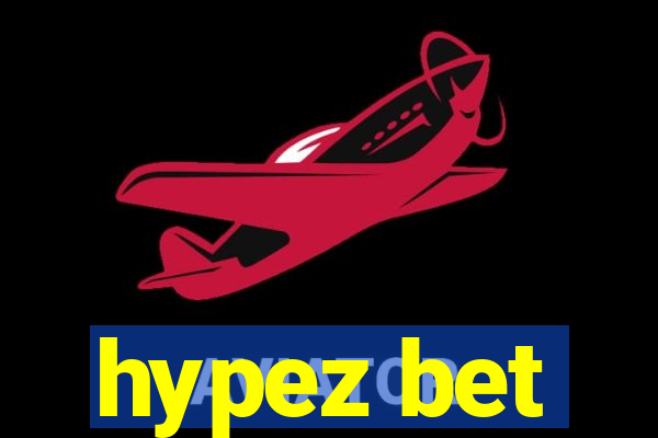 hypez bet