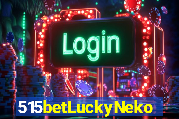 515betLuckyNeko