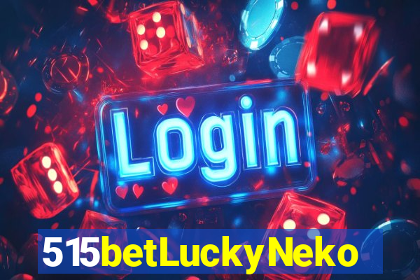 515betLuckyNeko