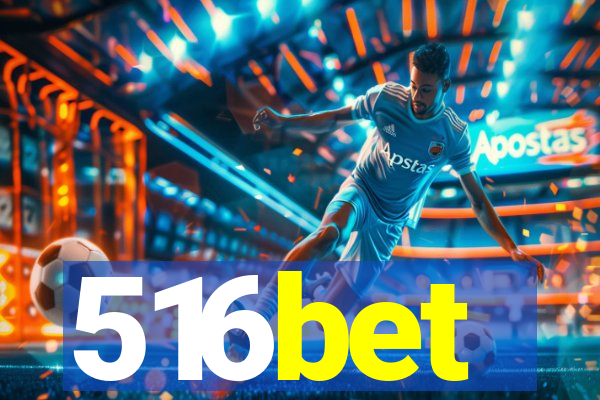 516bet