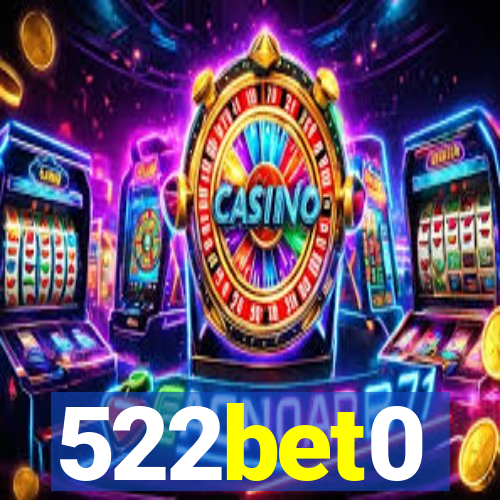 522bet0