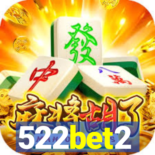 522bet2