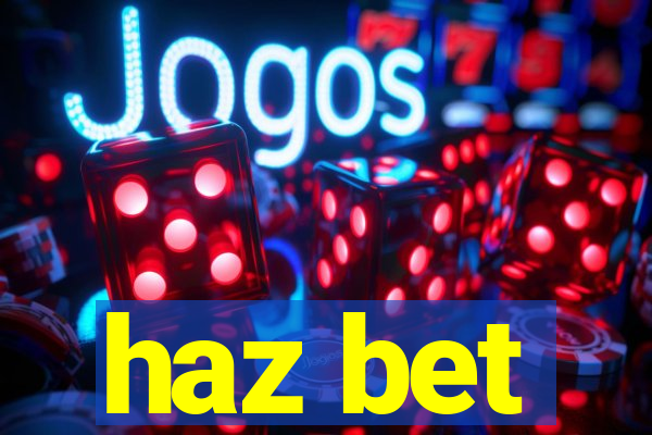 haz bet