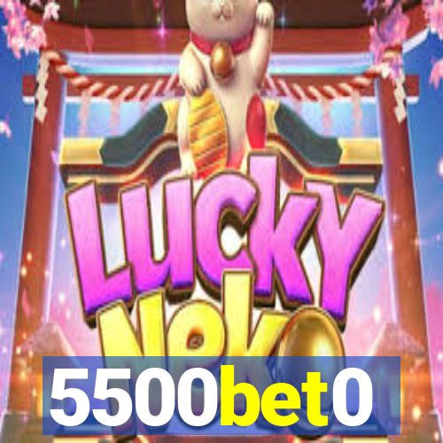5500bet0