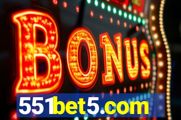 551bet5.com