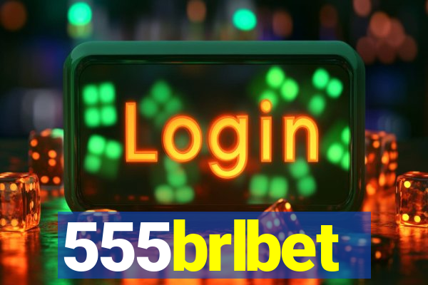 555brlbet
