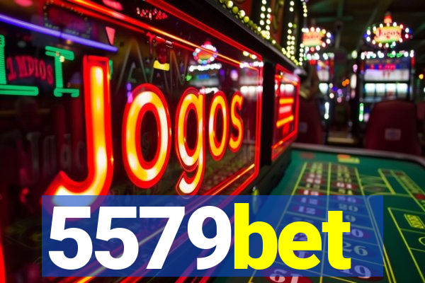 5579bet