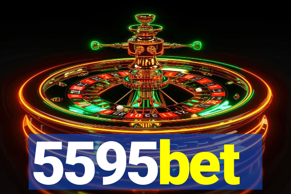5595bet