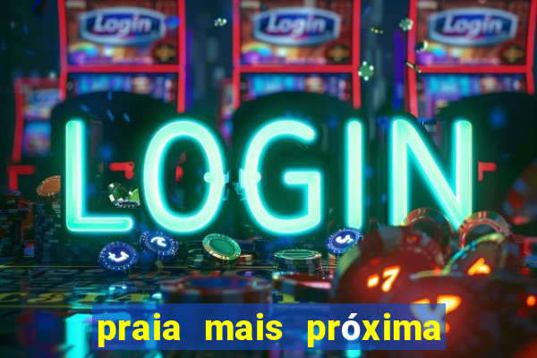 praia mais próxima de ms praia de agua salgada mais
