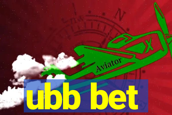 ubb bet