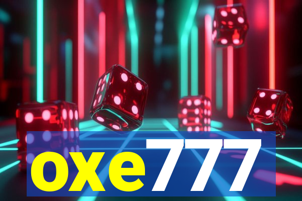 oxe777