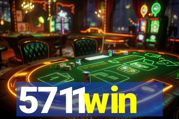 5711win