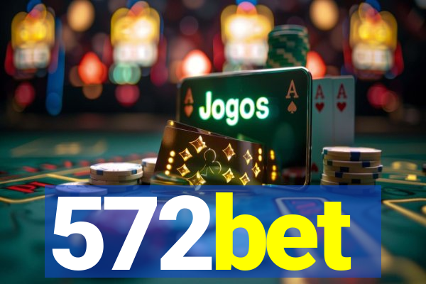 572bet