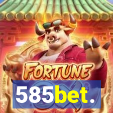 585bet.