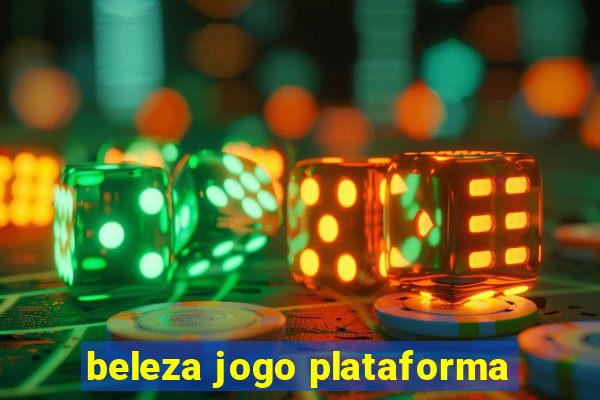 beleza jogo plataforma