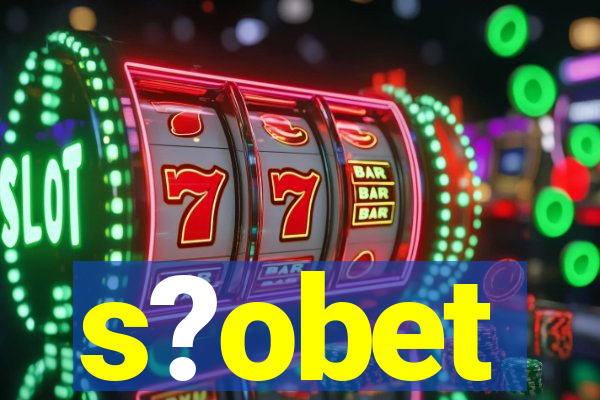 s?obet
