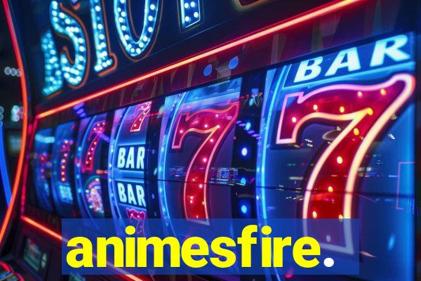 animesfire.