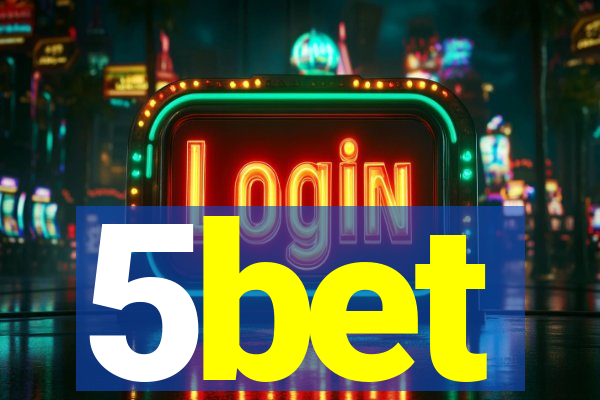 5bet
