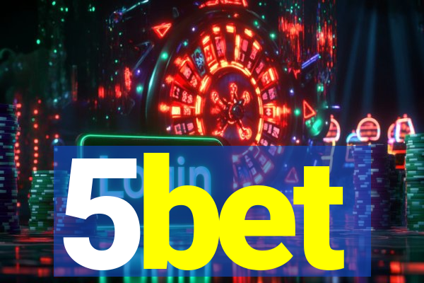 5bet