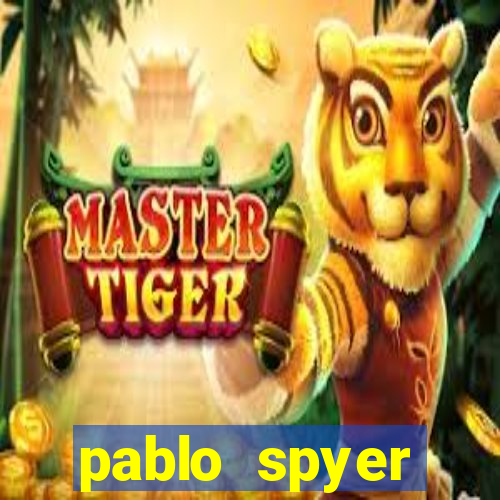 pablo spyer namorada atual