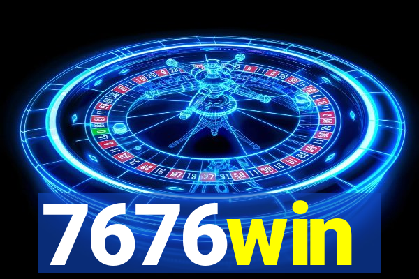 7676win