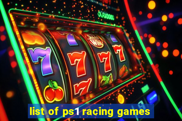 list of ps1 racing games