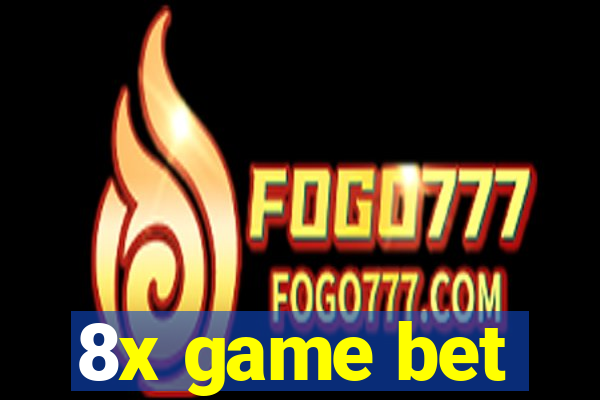 8x game bet