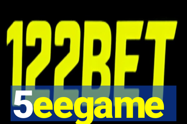 5eegame
