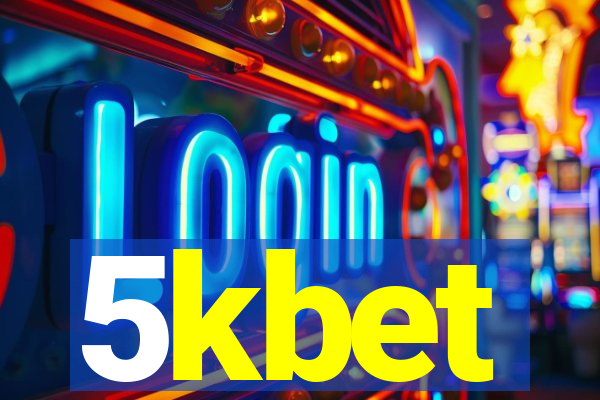 5kbet