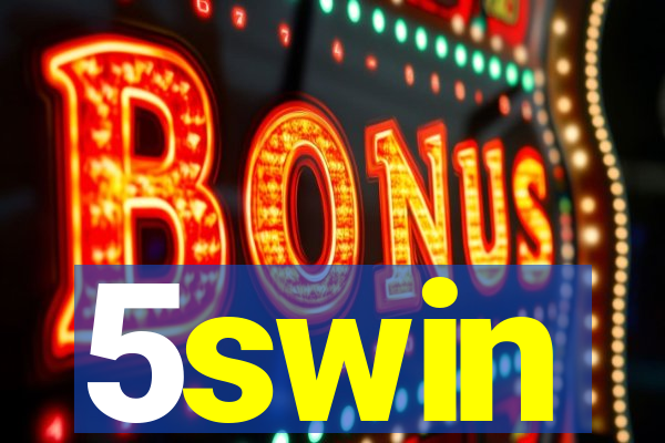 5swin