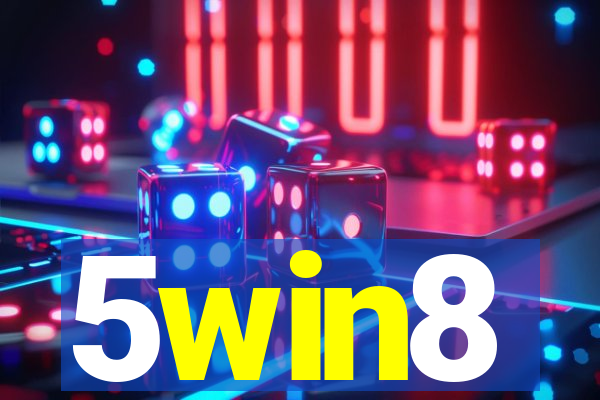 5win8