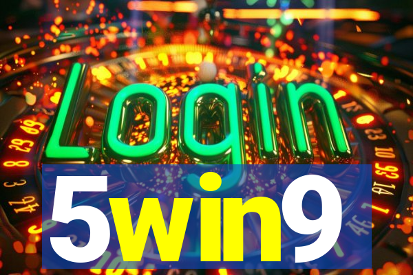 5win9