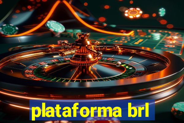 plataforma brl